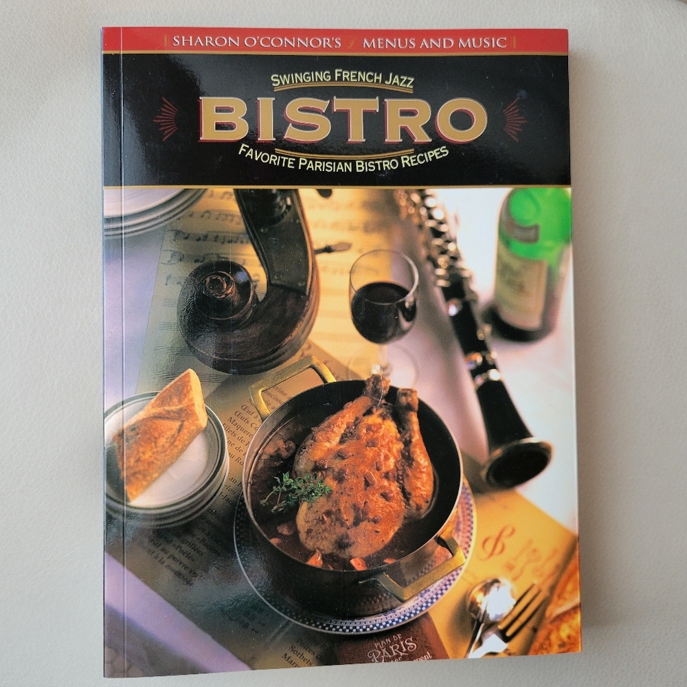 Paris Bistro Cookbook: "Favorite Parisian Bistro Recipes" Sharon O'Connor